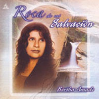 Bertha Amado - Roca de mi Salvación