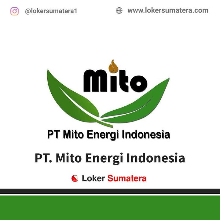 Lowongan Kerja Pekanbaru, PT. Mito Energi Indonesia sebagai Sales Marketing Lowongan Kerja Pekanbaru, PT. Mito Energi Indonesia sebagai Sales Marketing