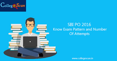 SBI PO 2016 | Know Exam Pattern and Number Of Attempts