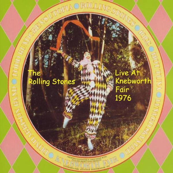 bootleg addiction Rolling Stones Live At Knebworth Fair 1976