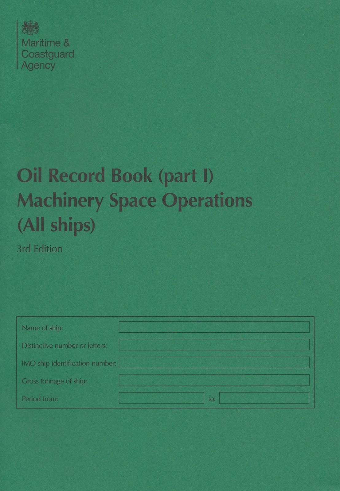 What is Oil Record Book (ORB) & who is required to make the entries in oil record book. What all