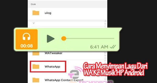 Cara Menyimpan Kiriman Lagu Dari Wa Ke Pemutar Musik Hp Android Tips Tutorial Android
