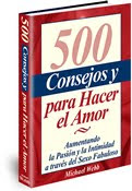 ¡500 Consejos y Secretos para Hacer el Amor!