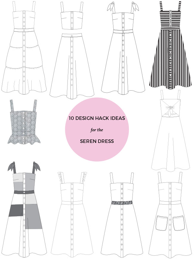 10 Design Hack Ideas for the Seren Dress