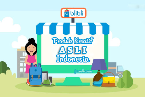 Galeri Produk Kreatif Asli Indonesia di Toko Online Blibli.com Galeri Produk Kreatif Asli Indonesia di Toko Online Blibli.com