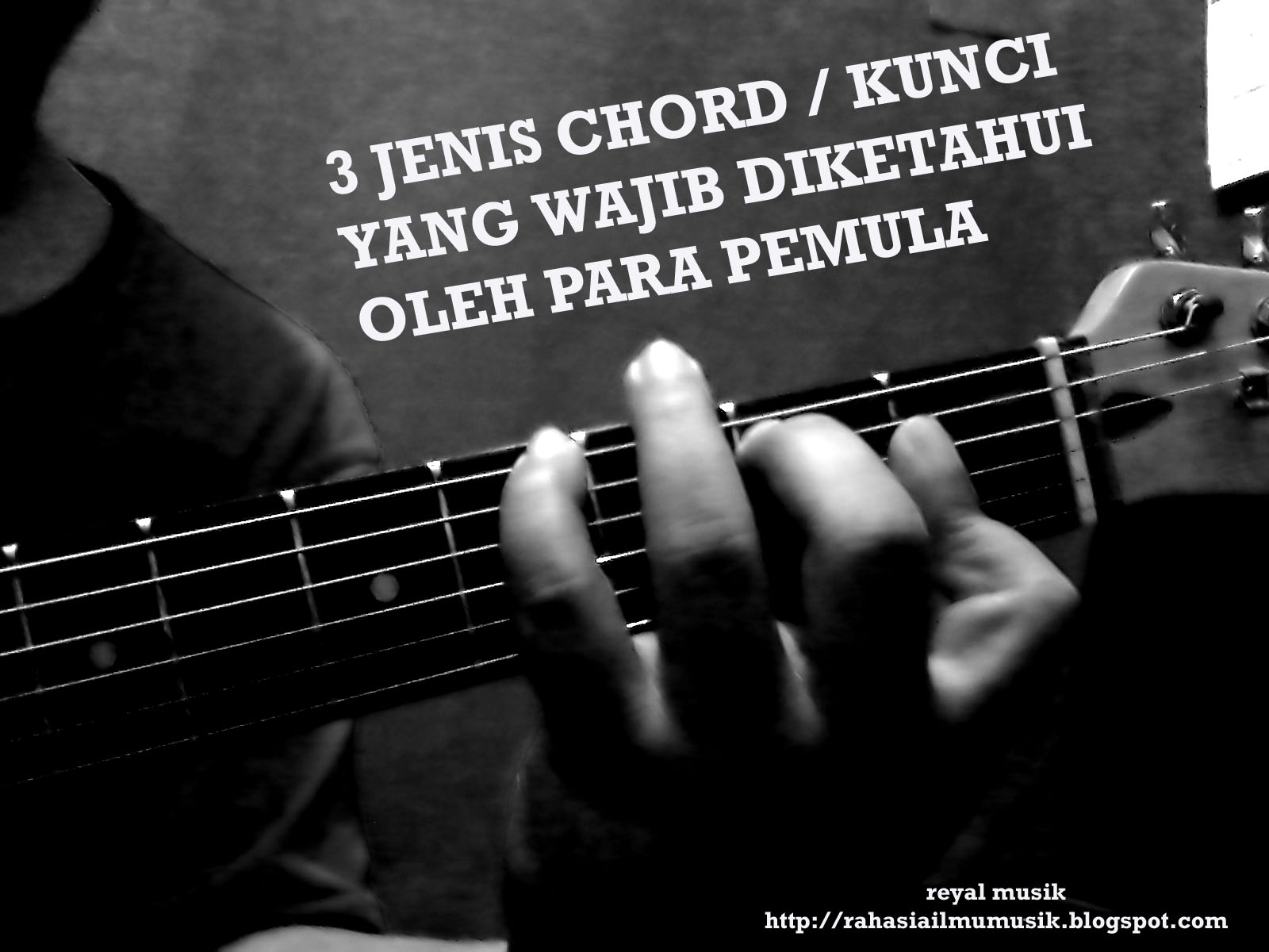Belajar Kunci Gitar Untuk Pemula Chord Mayor, Minor Belajar Kunci Gitar Untuk Pemula Chord Mayor, Minor
