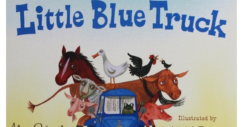 Little Blue Truck Book & Sensory Play Activity for Preschoolers