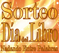 http://nadando-entre-palabras.blogspot.com.es/2016/04/sorteo-dia-del-libro.html