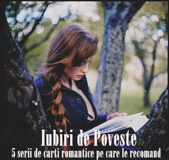 Enchanted Ana Colectia Iubiri De Poveste 5 Serii De Carti Romantice Pe Care Le Recomand
