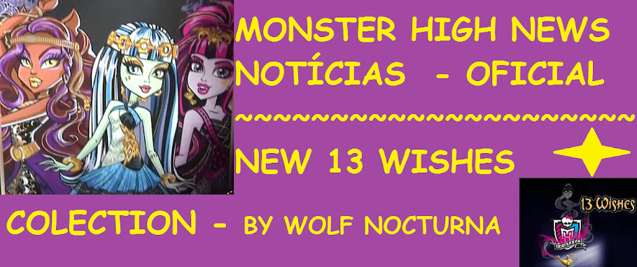 Monster High News Notícias - Oficial