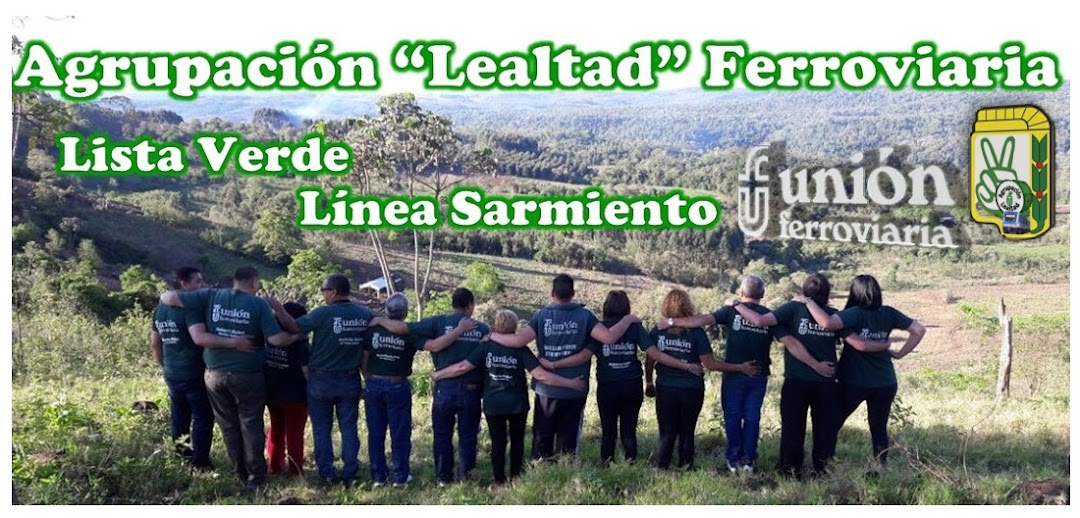 Agrupación Ferroviaria "LEALTAD" Linea Sarmiento