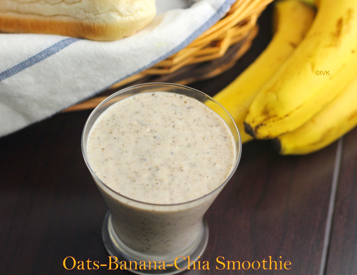 IndianVegKitchen Banana Oats Chia Seed Milkshake Banana Oats Smoothie