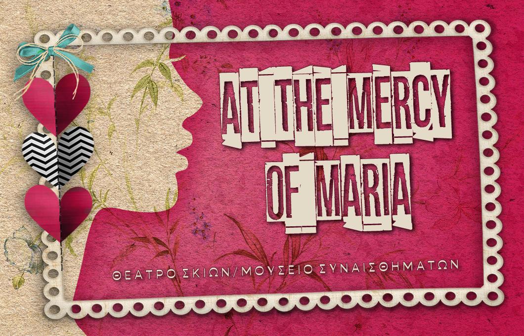 At the Mercy of Maria