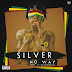 BAIXAR MP3 || Silver - No Way ( Prod By: MachineBeatz) || 2018