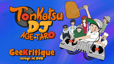 [GeeKritique] Ma critique de Tonkatsu DJ - Intégrale DVD