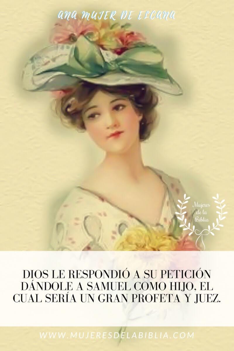 Ana mujer de Elcana Mujer de la Biblia MUJERES DE LA BIBLIA Ana mujer de Elcana Mujer de la Biblia MUJERES DE LA BIBLIA