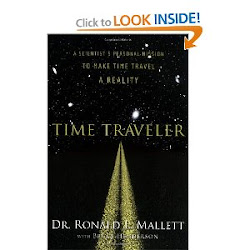 TIME TRAVELER - DR. RONALD L. MALLETT: