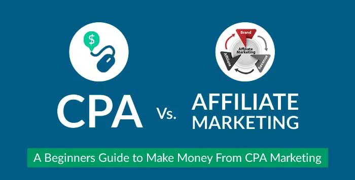 CPA Vs. Affiliate Marketing: A Beginners Guide To CPA Marketing : eAskme
