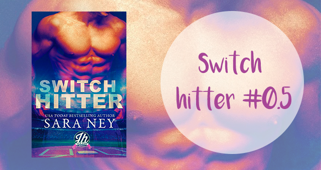 Switch hitter 0.5, Sara Ney Switch hitter 0.5, Sara Ney