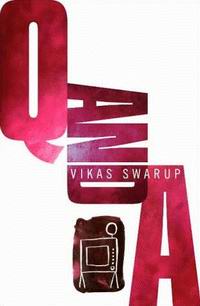 Q & A.pdf eBook; a novel by Vikas Swarup that's widely known as Slumdog Millionaire Vikas Swarup - Q & A.pdf (eBook)
