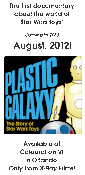 Star Wars Documentary: Plastic Galaxy