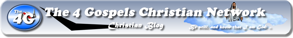 The 4 Gospels Christian Network Blog