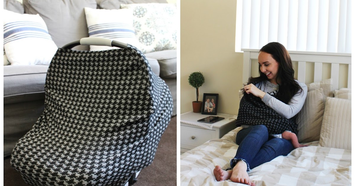 EASY DIY CAR SEAT + NURSING COVER Kali Nicole