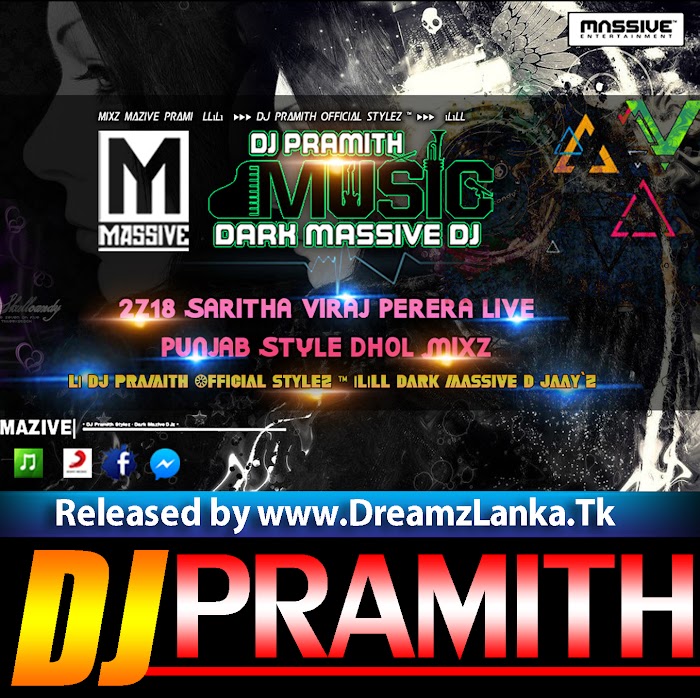 Saritha Live Punjab n Dhol Style Mix DJ Pramith