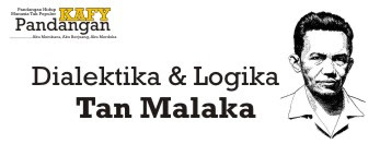 Dialektika Tan Malaka Dialektika Tan Malaka