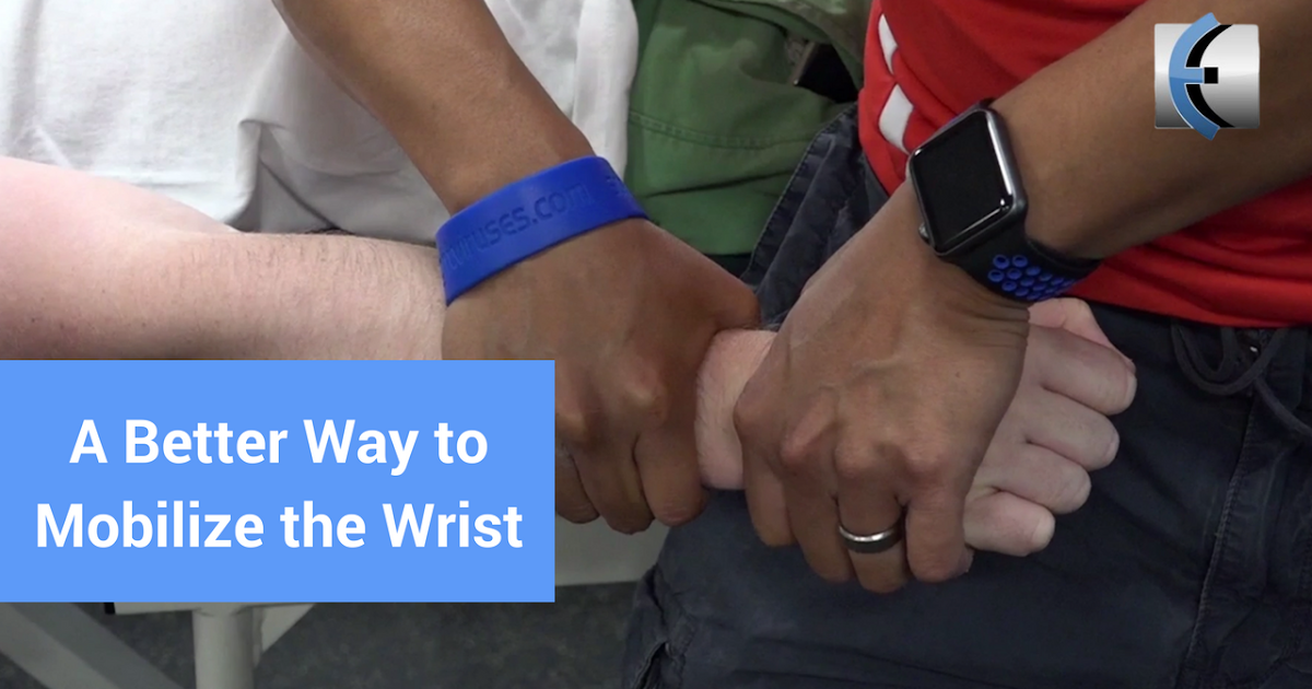 A Better Way to Mobilize the Wrist Modern Manual Therapy Blog