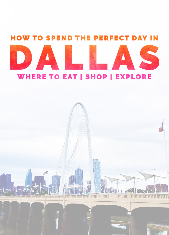 The Best Things to Do in Dallas, Texas
