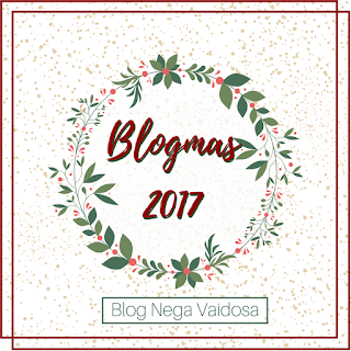 Capa: Blogmas 2017 - blog Nega Vaidosa