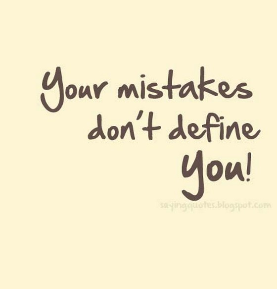 You mistakes dont define you | nineimages