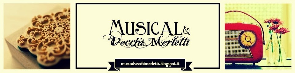 Musical e vecchi merletti