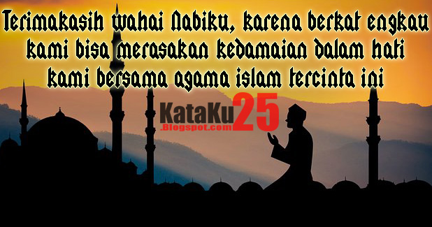 Kata-Kata Bijak Pilihan untuk Maulid Nabi Muhammad SAW - Kumpulan Kata-Kata
