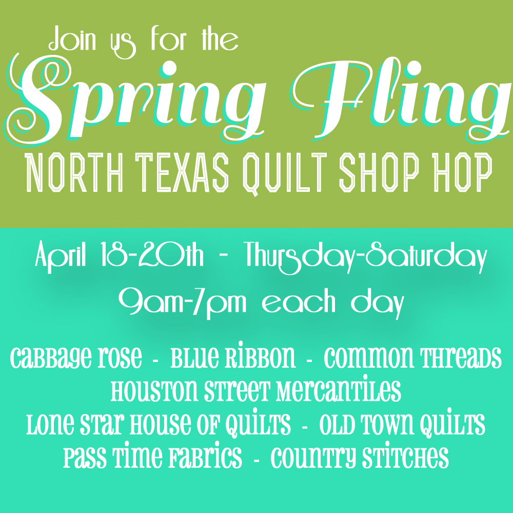 Cabbage Corner Join Us for the North Texas Quilt Shop Hop Spring Fling