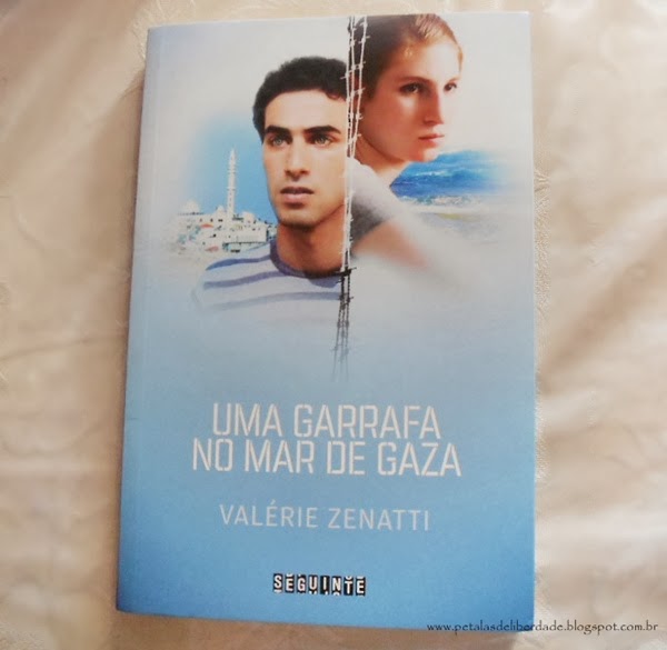 Livro, resenha, Uma garrafa no Mar de Gaza, Valérie Zenatti, editora Seguinte, capa, conflito israel e palestina