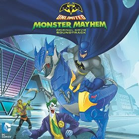 Batman Unlimited Monster Mayhem Soundtrack by Kevin Riepl
