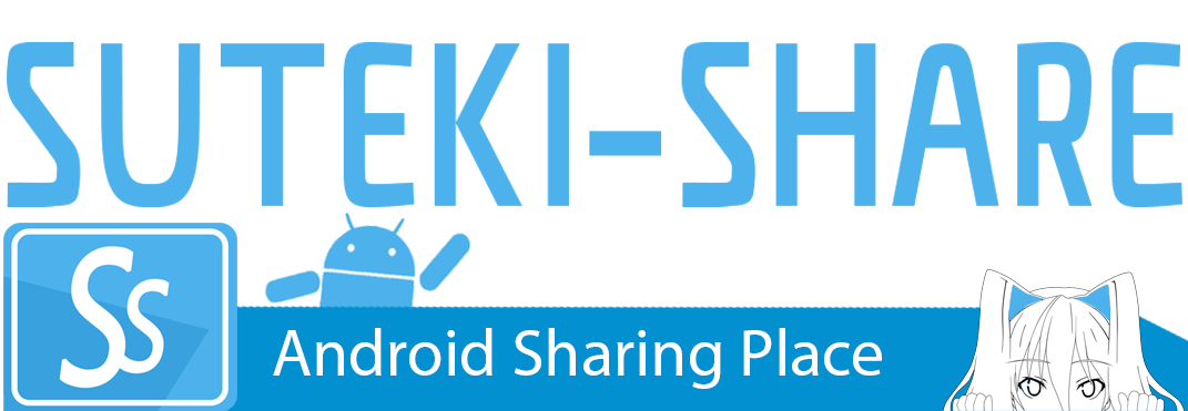 Suteki-Share | Tempatnya Download Aplikasi dan Game Android Gratis