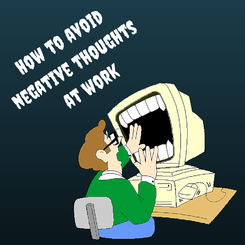 Professional House Cleaning Tips How To Avoid Negative Thoughts At Work Professional House Cleaning Tips How To Avoid Negative Thoughts At Work