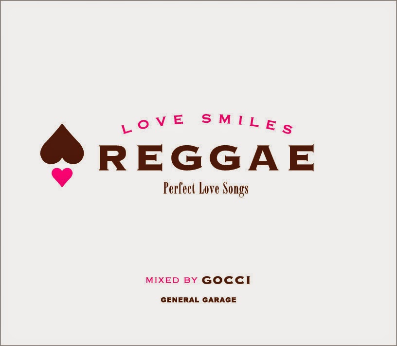 LOVE SMILES REGGAE / GOCCI