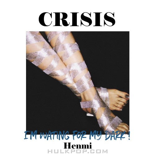 Henmi – Crisis – Single