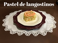 http://www.carminasardinaysucocina.com/2018/02/pastel-de-langostinos.html