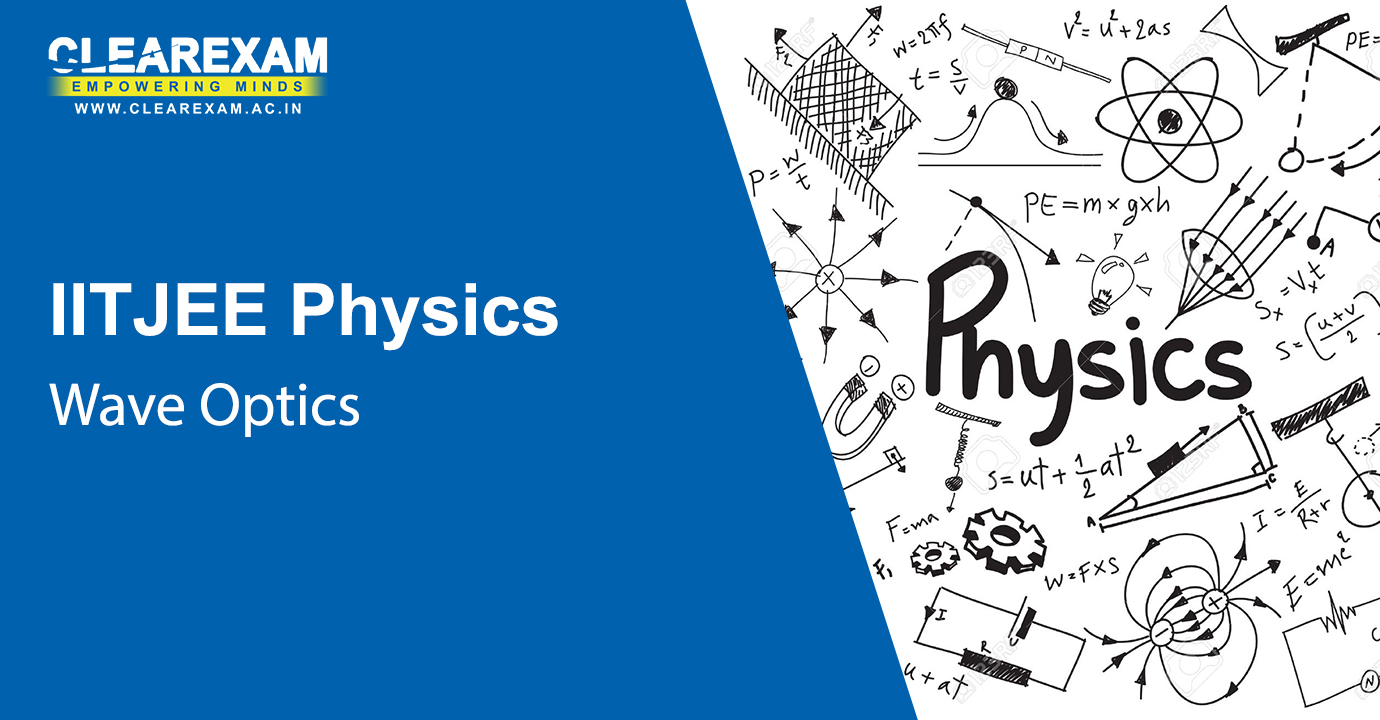 IIT JEE Physics Wave Optics
