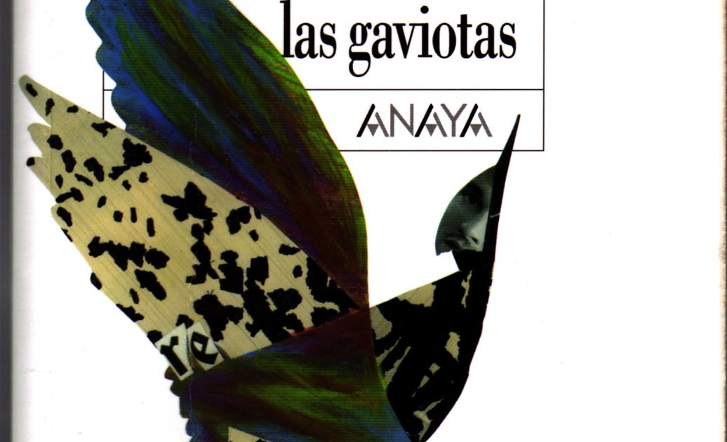 Camino De Letras Con Syra Donde Aprenden A Volar Las Gaviotas