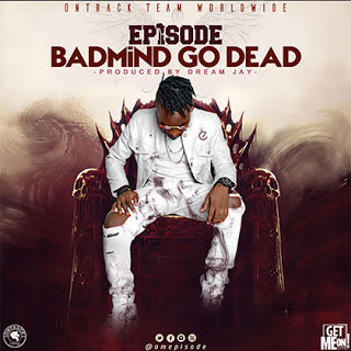 Episode – BadMind Go Dead