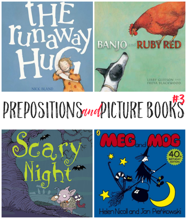 Prepositions and Picture Books - a great booklist perfect for teaching spatial concepts and developing parts of speech in young children | you clever monkey