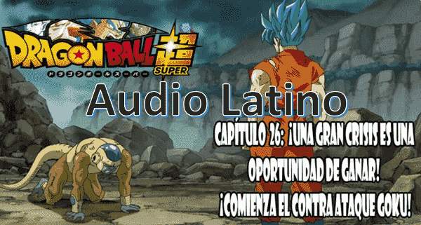 Dragon Ball Super capitulo 26 Ver capitulo 26 en audio latino online, Golden Freezer ha superado a Goku en fuerza y lo ataca despiadadamente.