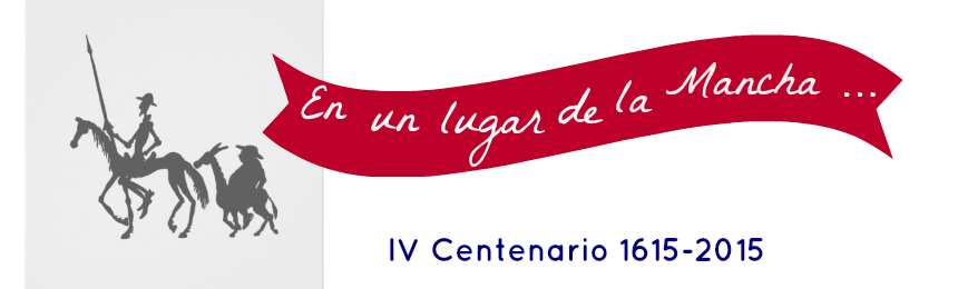 IV Centenario Don Quijote de la Mancha