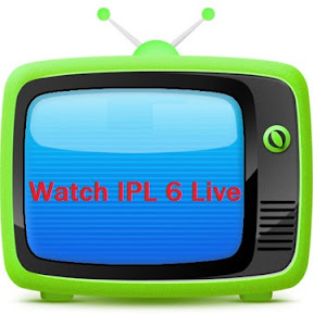 Watch IPL 6 Live Matches
